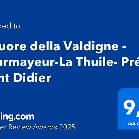 Appartamento Il Cuore Della Valdigne - Courmayeur-la Thuile- Pre Saint Didier *